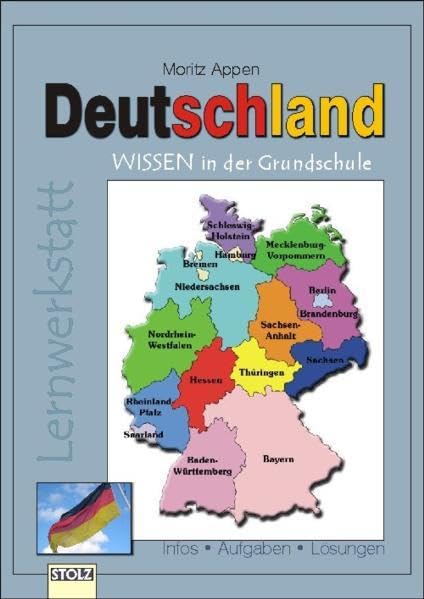 Deutschland-Wissen: Grundschule: Infos, Aufgaben, Lösungen. Lernwerkstatt. Lern- und Arbeitsheft Learning & Reference