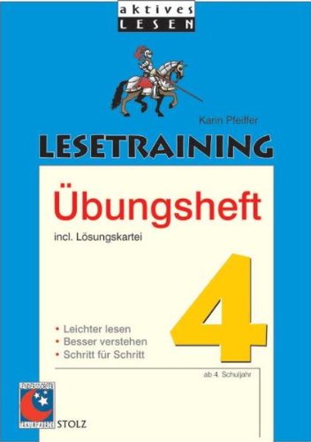 Lesetraining Übungsheft 4: Übungen für das 4. Schuljahr Education & Training