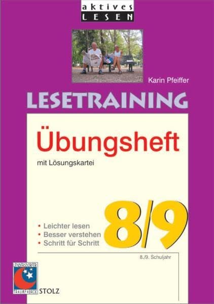 Lesetraining Übungsheft 8/9: Übungen für das 8. und 9. Schuljahr: Mit Lösungskartei. Zusätzliche Aufgaben und Übungen zum lustigen Lesetraining. 8./9. Schuljahr Education & Training