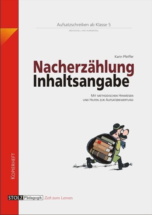 Nacherzählung und Inhaltsangabe: Lernwerkstatt Aufsatz für die SEK Education & Training