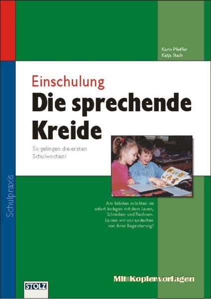 Die sprechende Kreide: So gelingen die ersten Schulwochen! Learning & Reference