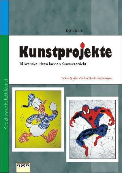 Kunstprojekte: 15 kreative Ideen für den Kunstunterricht Learning & Reference
