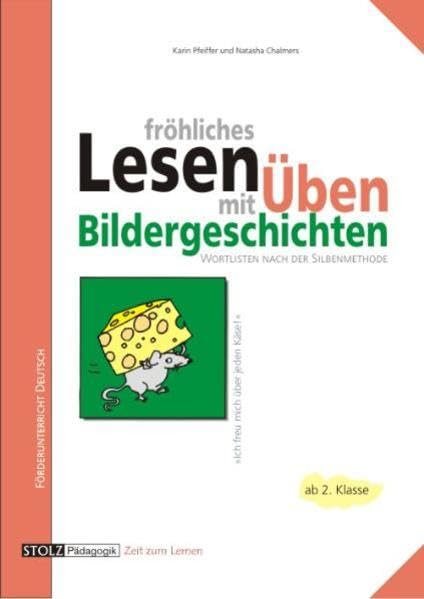 Fröhliches Lesenüben mit Bildergeschichten: 10 Lektionen für Unterricht und Nachhilfe Study Guides