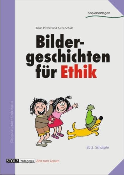 Bildergeschichten für Ethik: Bilder, Texte, Fragen, Gespräche Study Guides