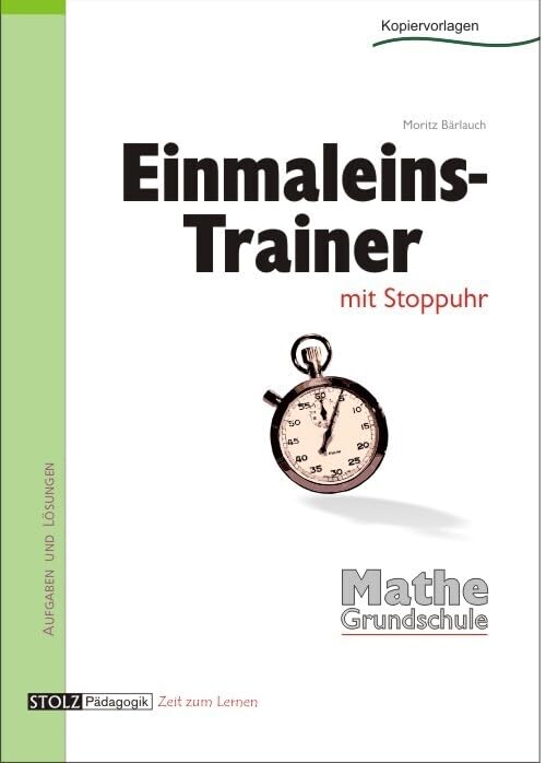 Einmaleins-Trainer mit Stoppuhr: Flott rechnen lernen Study Guides