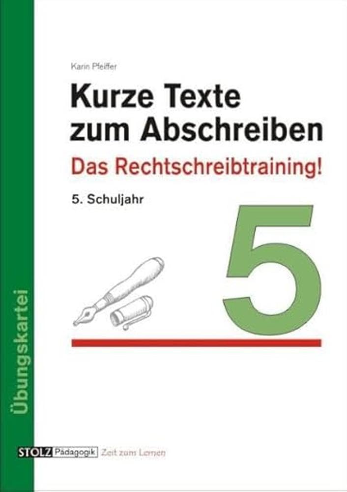 Kurze Texte zum Abschreiben: Das Rechtschreibtraining! 5. Schuljahr: Rechtschreibtraining!. Übungskartei Study Guides
