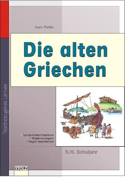 Werkstatt Geschichte, Die alten Griechen: Lernwerkstatt Lebendige Geschichte. 4.-6. Schuljahr (Lesen & Merken) Reference Books