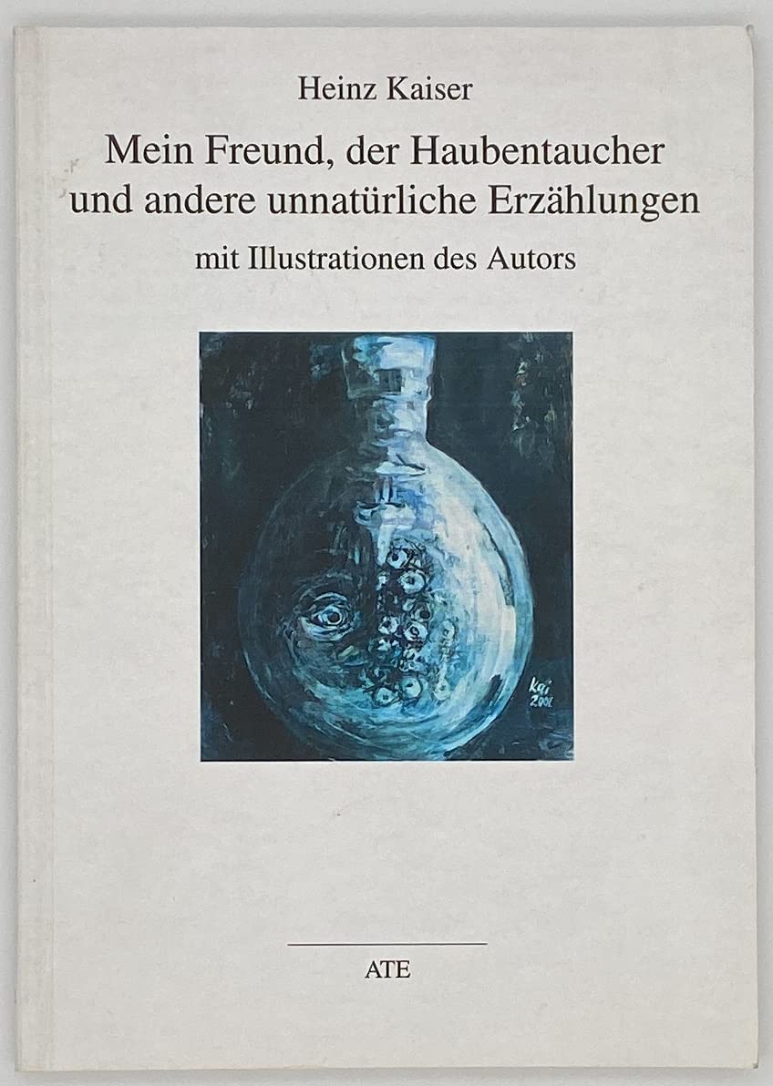Mein Freund, der Haubentaucher und andere unnatürliche Erzählungen Fiction Books