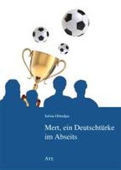 Mert, ein Deutschtürke im Abseits Personalities