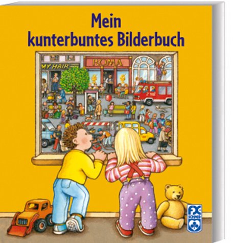Mein kunterbuntes Bilderbuch. Mit neuer Rechtschreibung Books