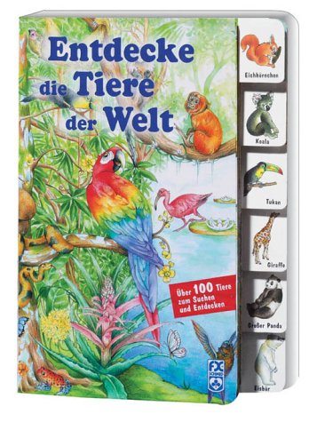 Entdecke die Tiere der Welt Non-fiction