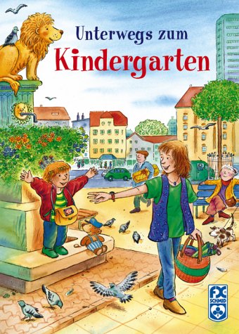 Unterwegs zum Kindergarten Books