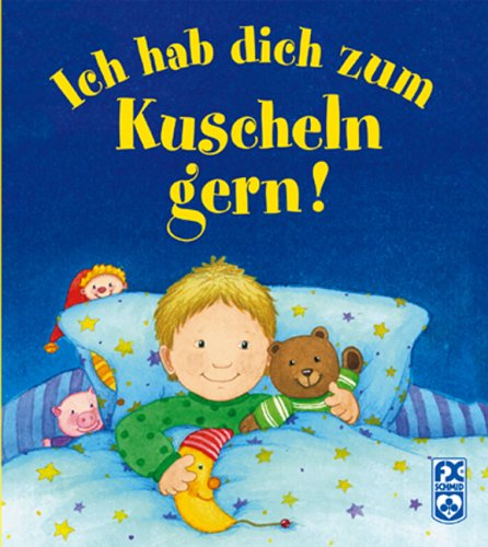 Ich hab dich zum Kuscheln gern! Children's books