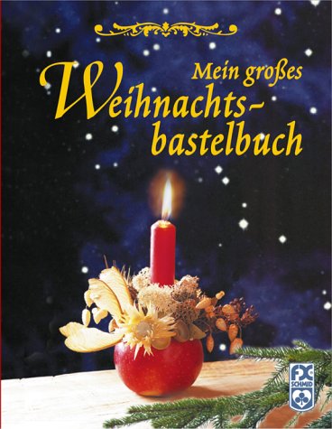 Mein großes Weihnachtsbastelbuch. Books