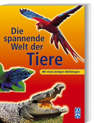 Product Image: Die spannende Welt der Tiere