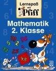 Lernspaß mit Pfiff Mathematik 2. Klasse Books