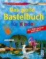 Product Image: Das große Bastelbuch für Kinder