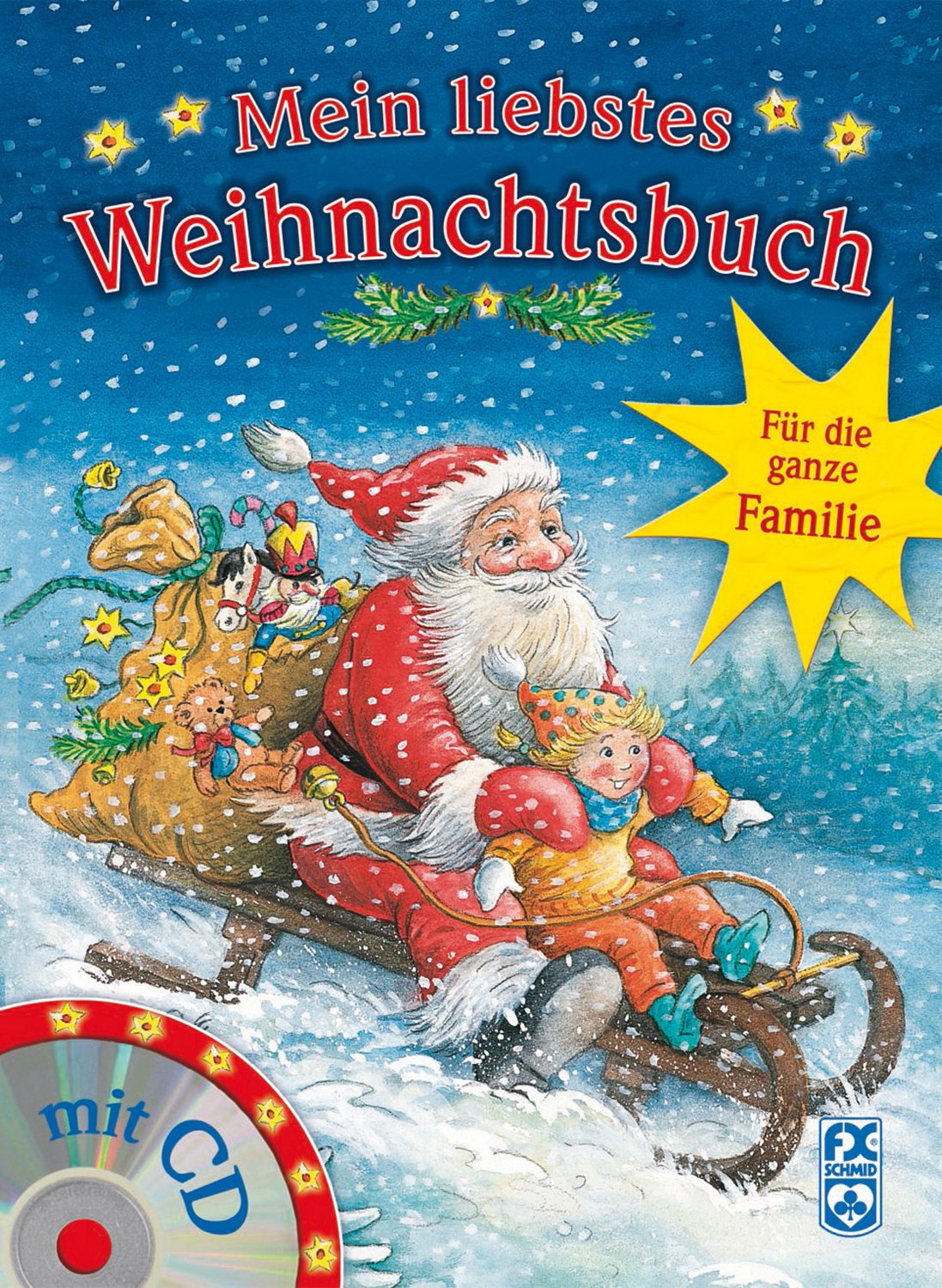 Mein liebstes Weihnachtsbuch: Für die ganze Familie Novels & Short Stories