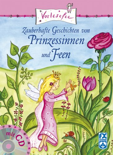 Zauberhafte Geschichten von Prinzessinnen und Feen - Vorlesefee Children's books