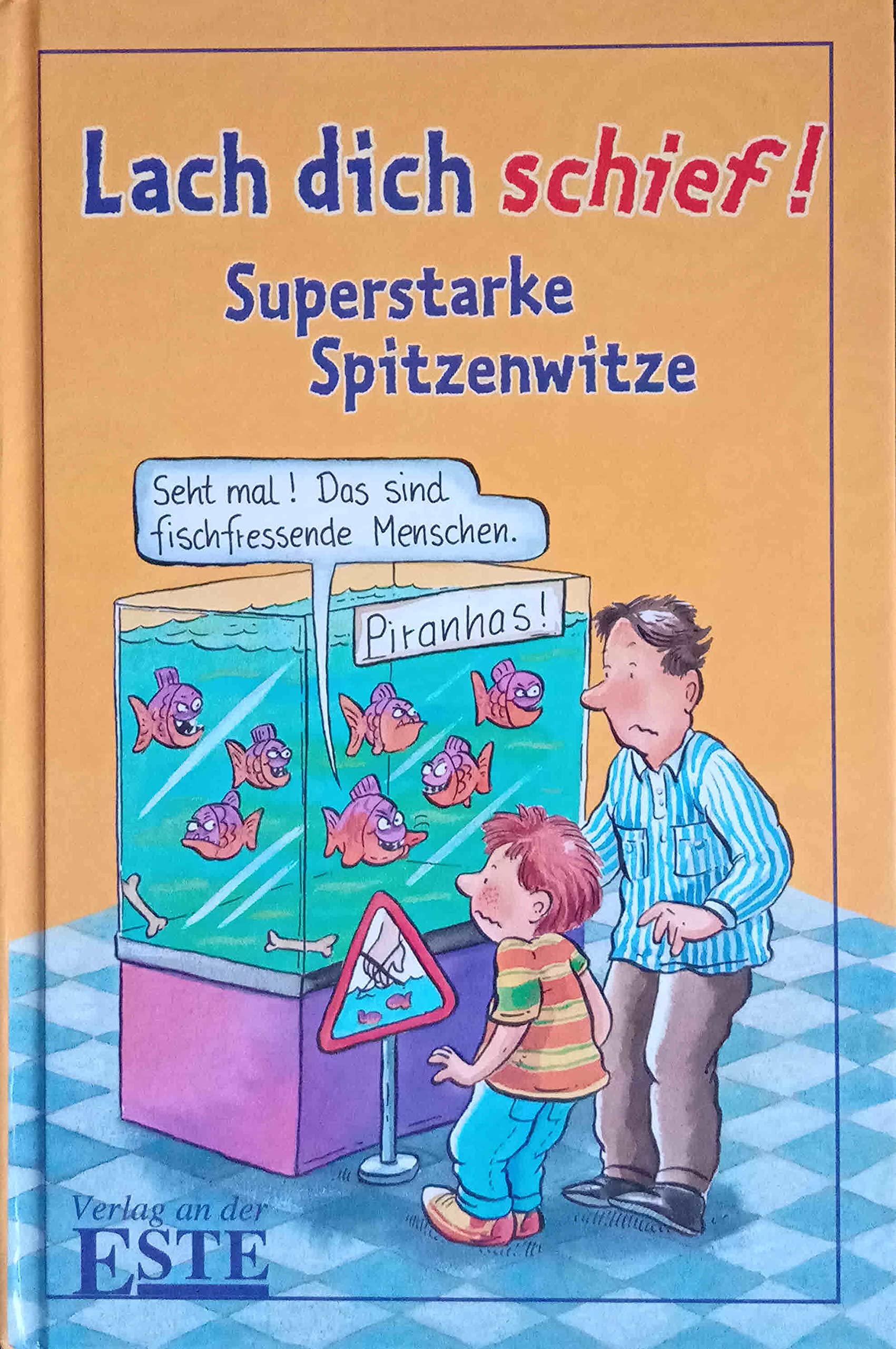Lach dich schief! Superstarke Spitzenwitze Non-fiction