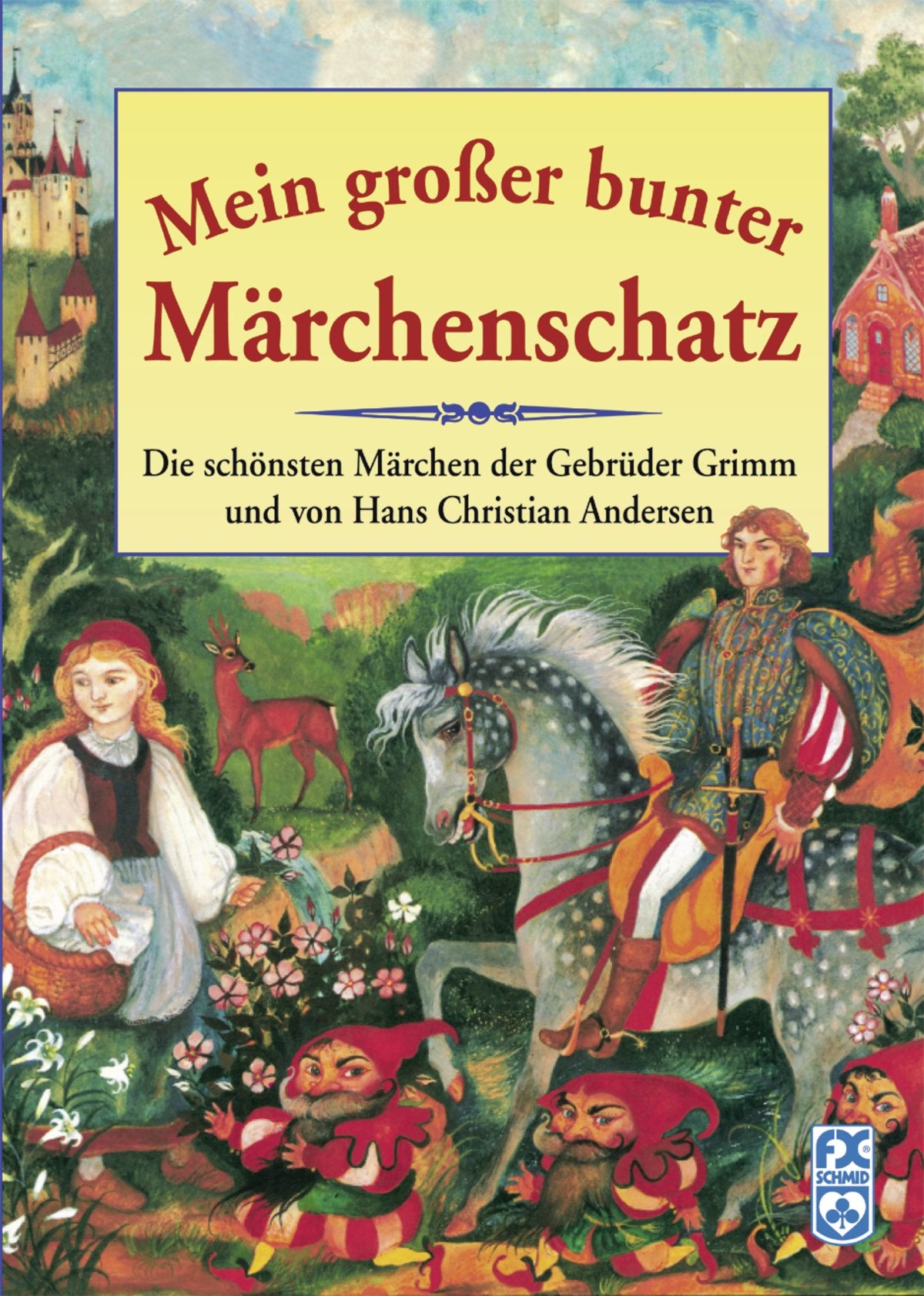 Mein großer bunter Märchenschatz Fairy Tales & Legends