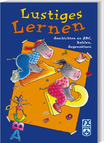 Lustiges Lernen - Geschichten zu ABC, Zahlen, Gegensätzen Books