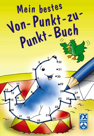 Mein bestes Von-Punkt-zu-Punkt-Buch. book