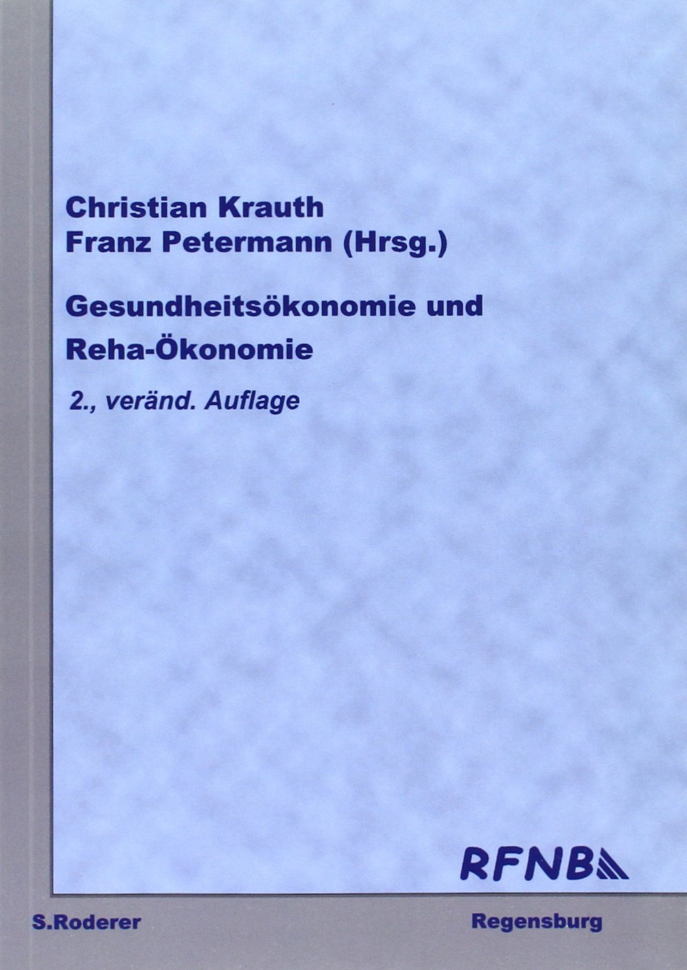 Gesundheitsökonomie und Reha-Ökonomie Medicine