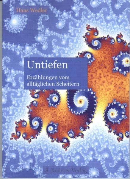 Untiefen Erzählungen vom alltäglichen Scheitern Contemporary literature
