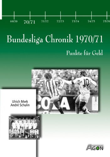 Bundesliga Chronik 1970/71: Punkte für Geld Business, Finance & Career