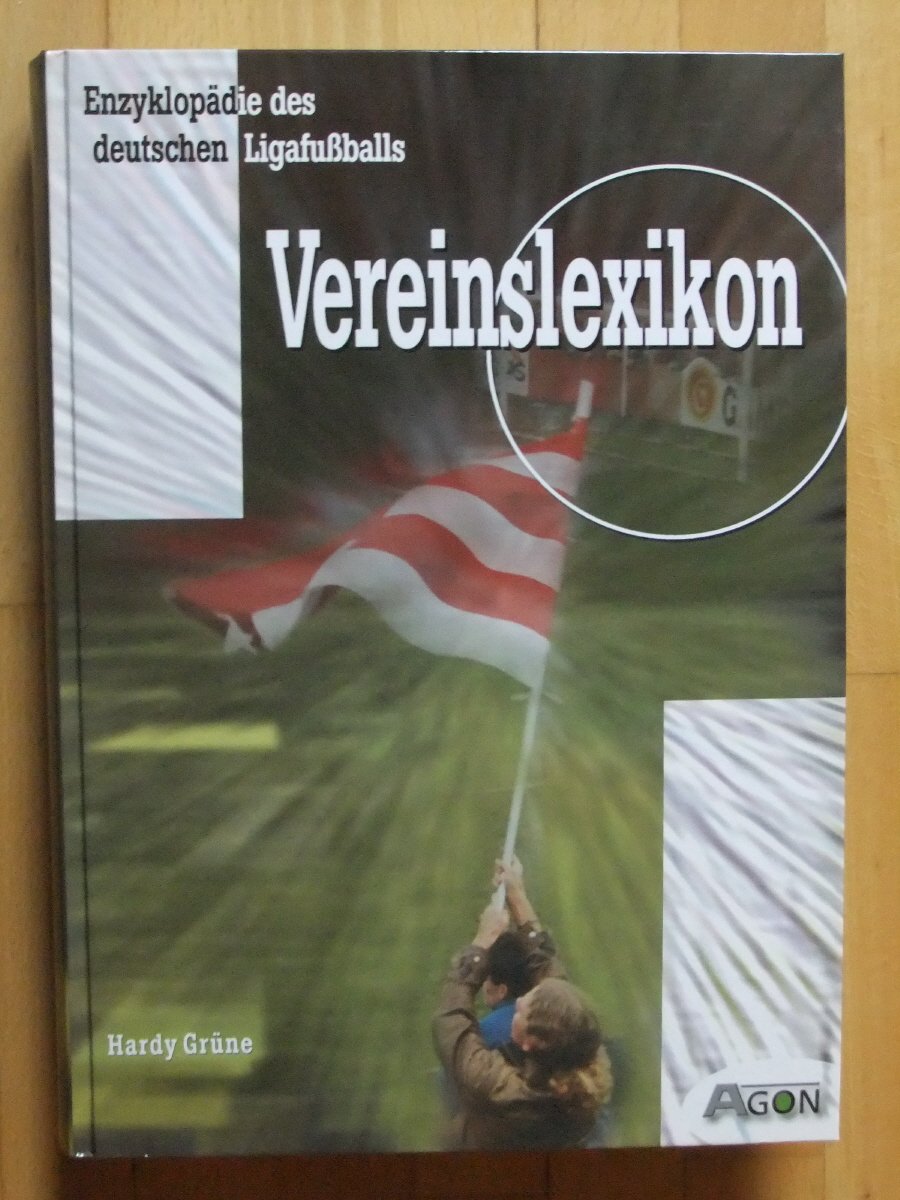 Vereinslexikon (Enzyklopädie des deutschen Ligafussballs) Learning & Reference