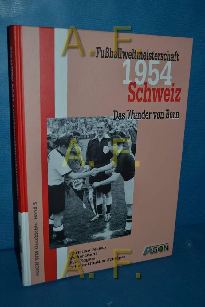 Fussballweltmeisterschaft 1954 in der Schweiz: Das Wunder von Bern Leisure & Fun