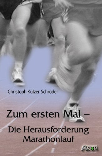 Zum ersten Mal: Die Herausforderung Marathonlauf Leisure & Fun