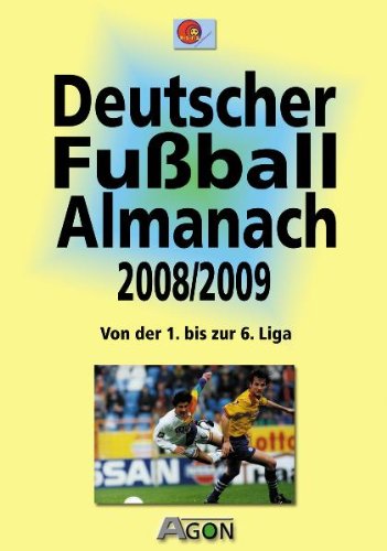 Deutscher Fußball-Almanach: Saison 2008/2009 Leisure & Fun