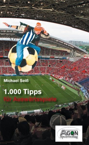 1.000 Tipps für Auswärtsspiele Leisure, Home & Garden