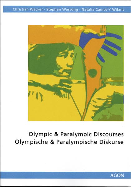 Olympische & Paralympische Diskurse: Olympic & Paraloympic Dicourses Politics & History books