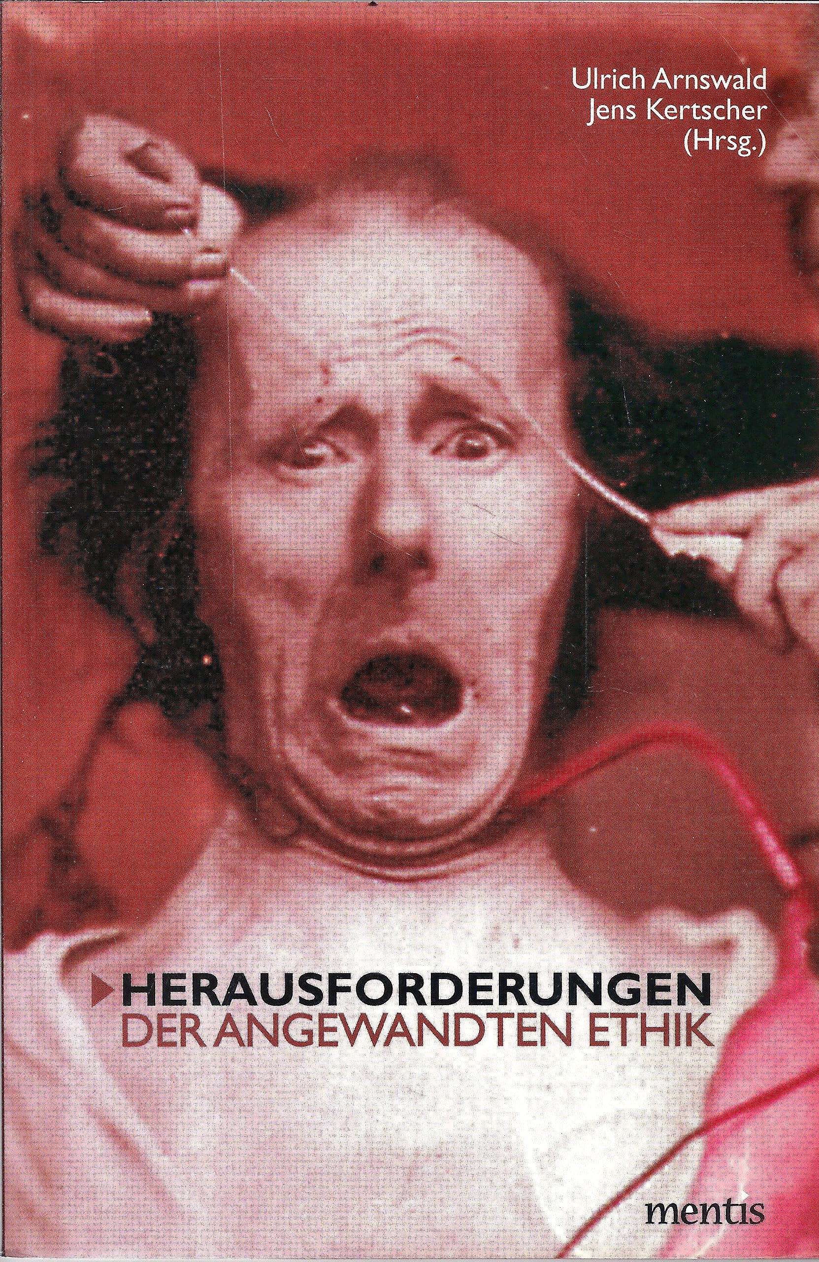 Herausforderungen der Angewandten Ethik Philosophy Books
