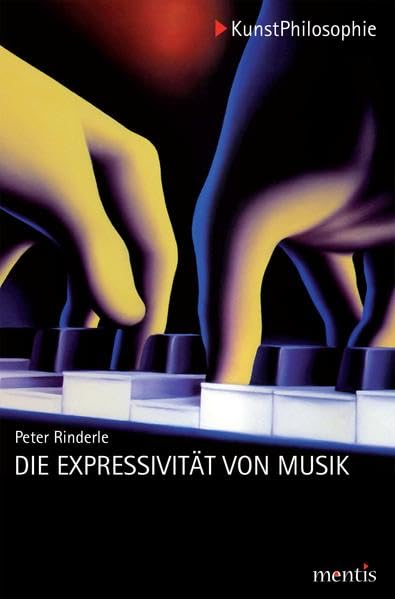 Die Expressivität von Musik (KunstPhilosophie) Philosophy