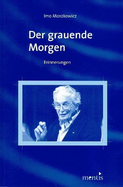 Der grauende Morgen: Erinnerungen (Jüdische Schriftsteller in Westfalen) Contemporary literature