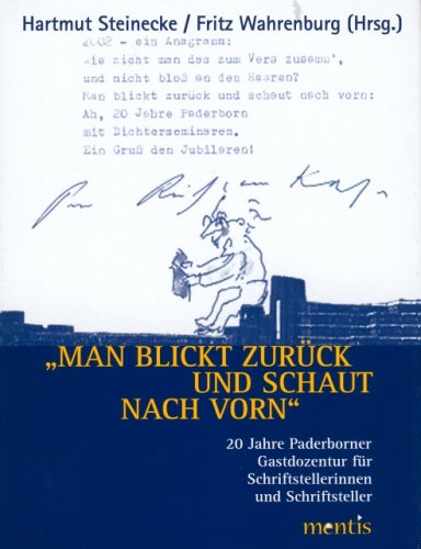 Man blickt zurück und schaut nach vorn Contemporary literature