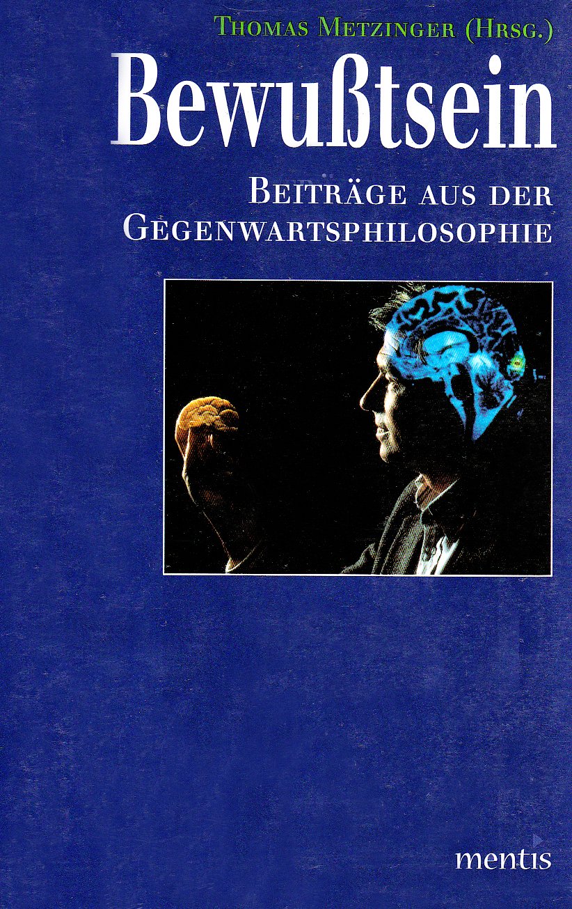 Bewusstsein: Beiträge aus der Gegenwartsphilosophie Philosophy