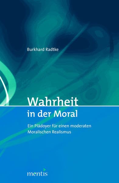 Wahrheit in der Moral Philosophy
