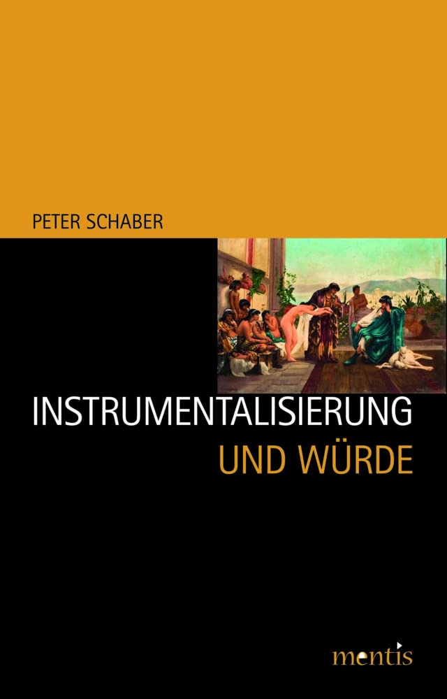 Instrumentalisierung und Würde Philosophy
