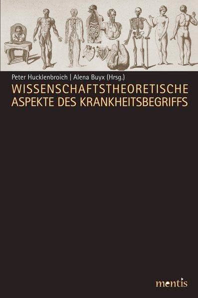 Wissenschaftstheoretische Aspekte des Krankheitsbegriffs Philosophy