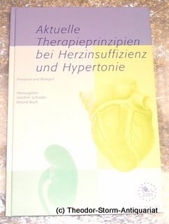 Aktuelle Therapieprinzipien bei Herzinsuffizienz und Hypertonis. Piretanid und Ramipril Books