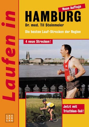 Laufen in Hamburg: Der Streckenführer Travel Guides
