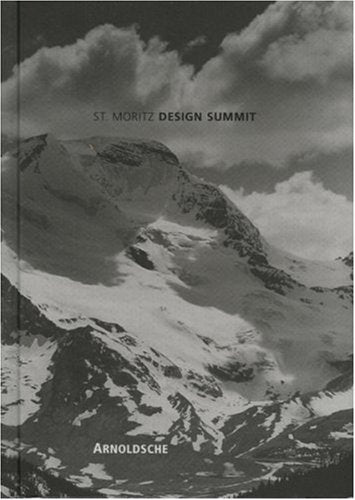 St. Moritz Design Summit Architecture