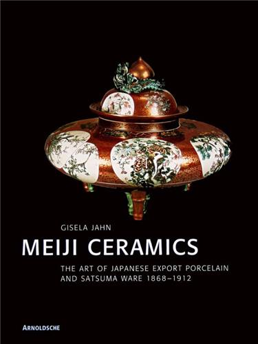Meiji Ceramics The Art of Japanese Export Porcelain Film, Art & Culture