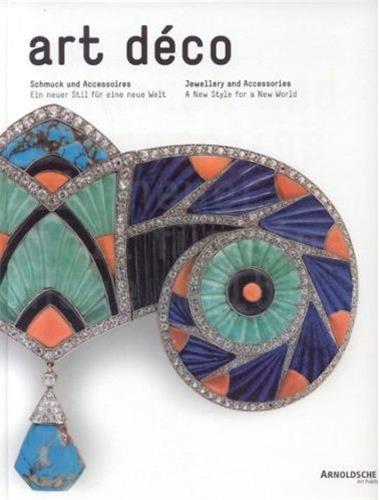 Art Deco Jewellery and Accessories : A New Style for a New World Social Sciences