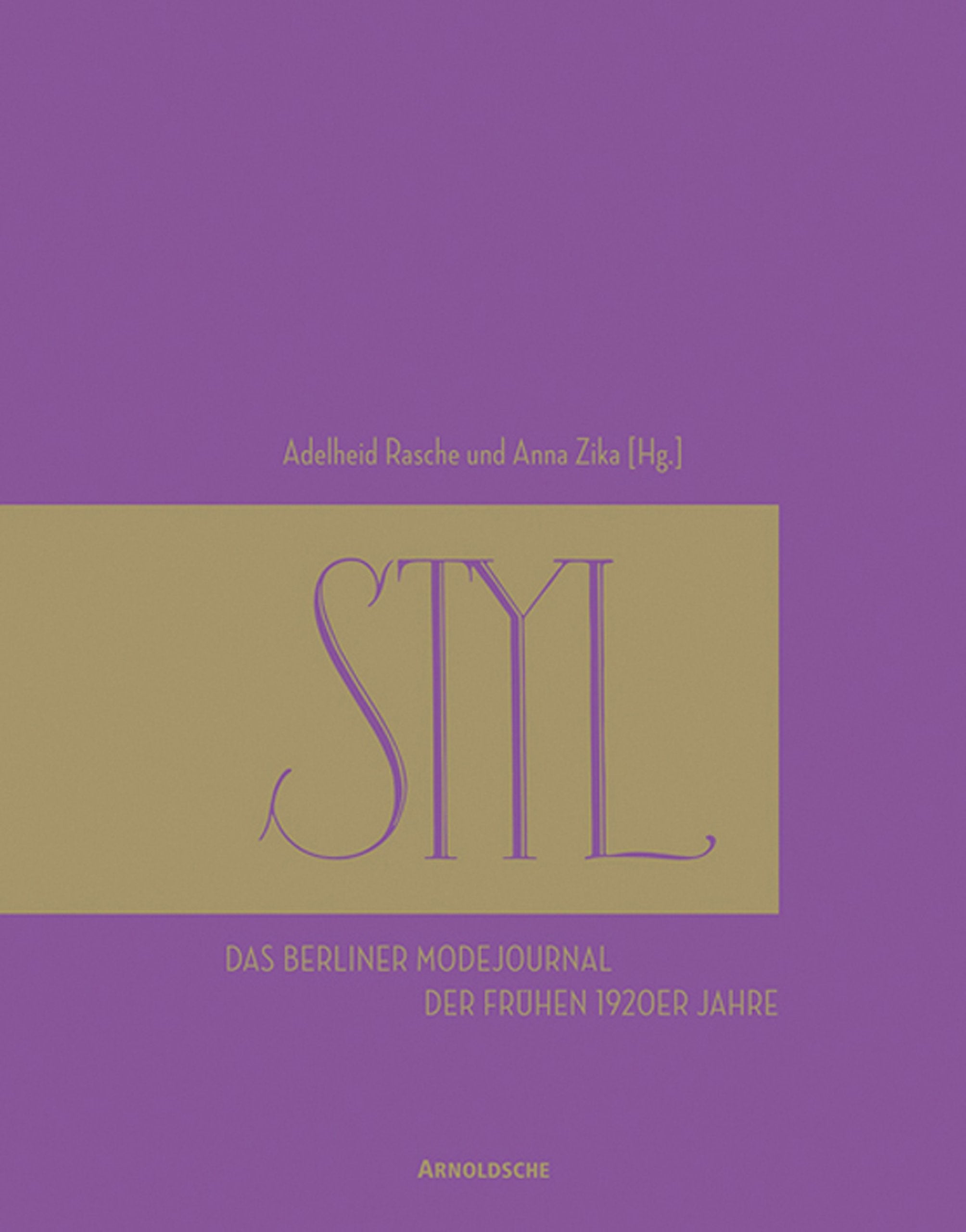 STYL: Das Modejournal der frühen 1920er Jahre Books